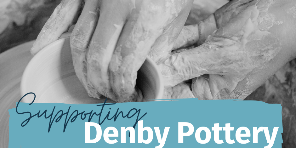 Copy of Supporting Denby FB A potters wheel in the background with 'supporting denby' over the top